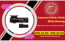 Lắp đặt camera hành trình Bình Dương - Đảm bảo an toàn cho chuyến đi của bạn