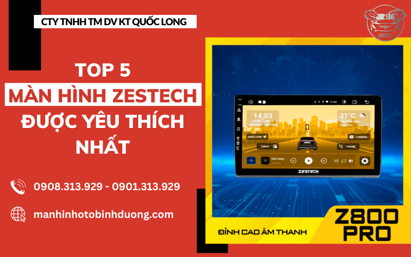 màn hình Zestech